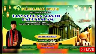  Live KH. Kholil Yasin || Tasyakuran Masjid Darussalam Dawuhan Mlawang Klakah (part-1)