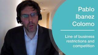 Pablo Ibanez Colomo on line of business restrictions