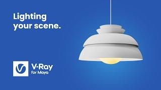 V-Ray for Maya — Lighting your scene