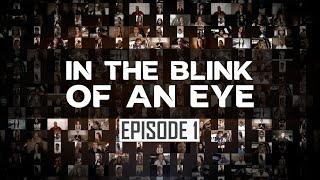 In the Blink of an Eye: Episode 1 - Rapture Dreams & Visions You Must See!!!