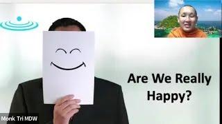 Are We Really Happy?