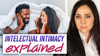 Proven Ways To Improve Intellectual Intimacy In Your Relationship 