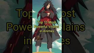 Top 10 Most Powerful Villains in Animes