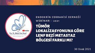 Hekimlere Yönelik - ECD Webinar Serisi 2021 Tümör Lokalizasyonu & Lenf Nodu Metastaz Bölgesi