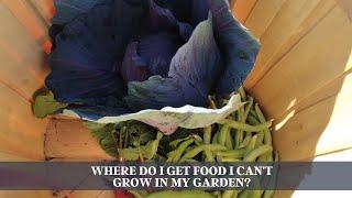 Where Do I Get Food I Can't Grow In My Garden?