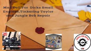 Mails For Dick's Small Engines,Tinkering Taylor and Jungle Bob Repair.