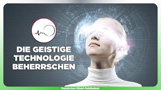  DIE GEISTIGE TECHNOLOGIE ERLERNEN️ »WUNDER ODER GEISTIGE TECHNOLOGIE« VERSTEHEN & ANWENDEN LERNEN