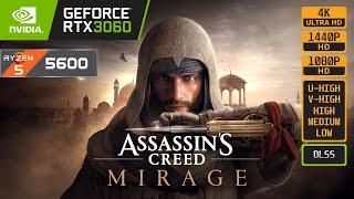 ASSASSINS CREED MIRAGE - RTX 3060 - RYZEN 5 5600