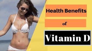 The Health Benefits of Vitamin D Sunshine Vitamin