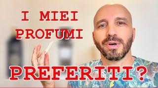 PROFUMI CHE DEVO SEMPRE AVERE | Recensione