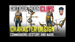 Critique Hour CLIPS! Character design - commanding gesture and narrative!