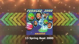 13 Spring Beat 2000   - Furacão 2000 27 anos nacional