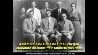 Assembleia de Deus no Brasil chegou - alta qualidade e completo + LEGENDA