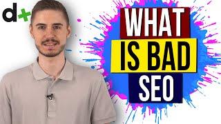 What is Bad SEO  SEO Tutorial for Beginners