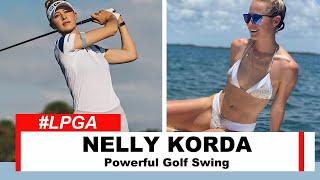 Nelly Korda : Powerful Golf Swing | Rising Star of the LPGA Tour #golf @secretgolftour