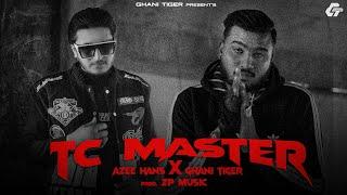 TC MASTER by Ghani Tiger Ft. Azee Hans Prod by @zpmusic786  Official Music Video