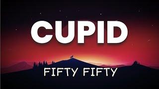 FIFTY FIFTY - Cupid (Twin Version) (Lyrics) #lyricverse