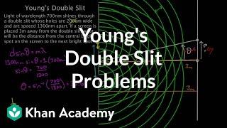 Young's double slit problem solving | Mechanical waves and sound | Physics | Khan Academy