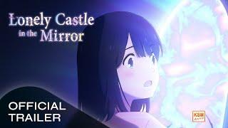 LONELY CASTLE IN THE MIRROR | Anime Trailer | Deutsch | 2024