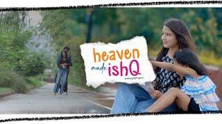 Heaven Ishq | Ra Productions Studios | Yash Kaushik