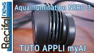 Aquaillumination nero 3 - Tutoriel application