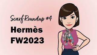 Hermès Fall Winter 2023 Scarf Roundup: Part 4 | Cranleyplace