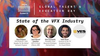 State of the VFX Industry with VES - BRIC Summit 2024
