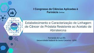 Caracterização de Linhagem de Câncer de Próstata Resistente ao Acetato de Abiraterona