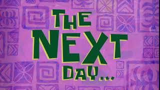 The Next Day... | SpongeBob Time Card #156