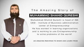 The Amazing Story of Muhammad Shahid Qureshi