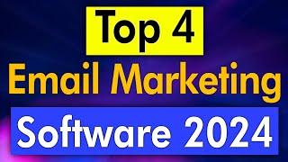 Top 4 Email Marketing Software 2024