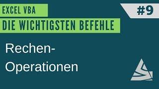 EXCEL VBA Die wichtigsten Befehle #9 - Rechenoperationen / Einführung Excel VBA