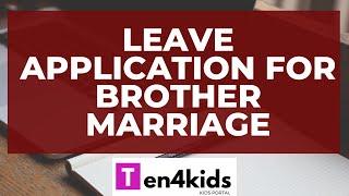 Leave Application For Brother Marriage