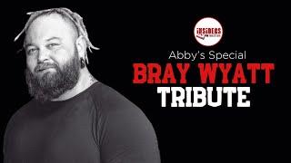 BRAY WYATT TRIBUTE: ABBY'S SPECIAL - INSIDERS PRO WRESTLING