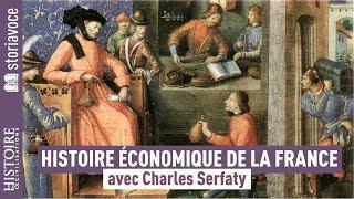 Histoire économique de la France, avec Charles Serfaty