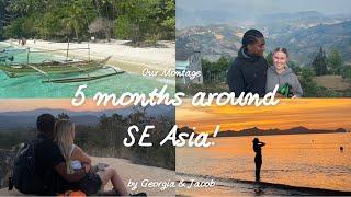 Travel Montage - 5 months around SE Asia! Thailand - Laos - Vietnam - Philippines - Indonesia