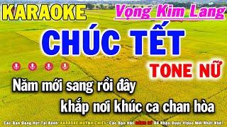 Karaoke Chúc Tết Tone Nữ - (Vọng Kim Lang) | Karaoke Huỳnh Chiêu