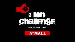 A-Mall Presents the #3MinChallenge