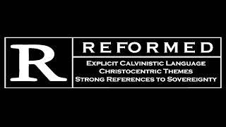 RATED 'R' for REFORMED