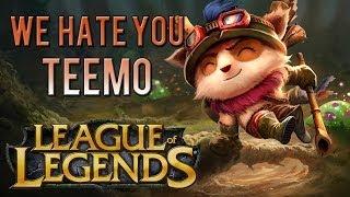 Everyone Hates Teemo - League of Legends (5v5)
