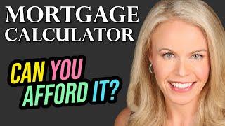 How Much Mortgage Can I Afford? How to Calculate