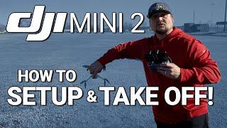 DJI Mini 2 / SETUP & TAKE OFF! (Tutorial)