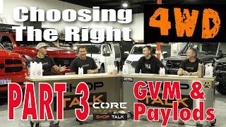 PART 3 - Choosing A 4WD - GVM & PAYLOADS - Core Offroad