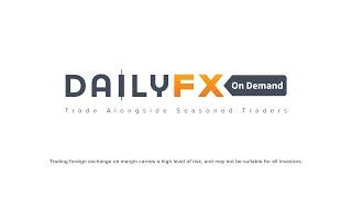 DailyFX on Demand