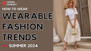 10 Wearable Summer 2024 Fashion Trends: Stay Stylish in the Heat ️