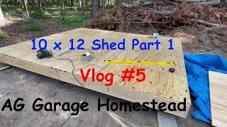 Average Guys Garage 10 x 12 Shed Build Part 1.  Storage For Our Homestead Build