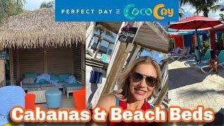 WHICH ARE THE BEST CABANAS & BEACH BEDS AT PERFECT DAY AT COCOCAY?!