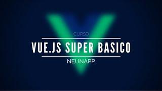 Vue Super Basico 006 - ¿Que es Vue?