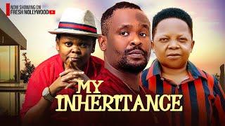 MY INHERITANCE - CHINEDU IKEDIEZE, OSITA IHEME AND ZUBBY MICHEAL - 2024 Latest Nigerian Movie