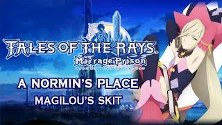 [SUBBED] Tales of the Rays Magilou's Skit - A Normin's Place